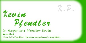 kevin pfendler business card